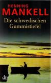 Mankell, Die schwedischen Gummistiefe.jpg