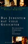 Rosenthal, Das Judentum hat viele Gesichter.