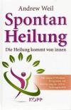 Weil, Spontan Heilung.