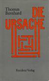 Bernhard, Die Ursache.