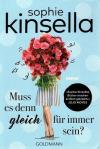 Kinsella, Muss es denn gleich für immer sein