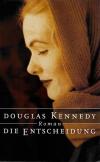 Kennedy, Die Entscheidung.