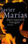 Marias, Dein Gesicht morgen