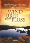 Burrows, Wind über dem Fluss