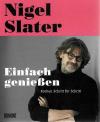 Slater, Einfach geniessen
