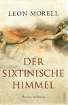 Morell, Der sixtinische Himmel