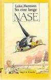 Hartmann, So eine lange Nase