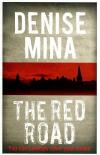 Mina, The red road.