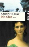 Márai, Die Glut.