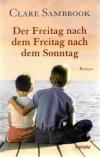 Sambrook, Der Freitag nach dem Freitag nach dem Sonntag.