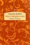 Kaléko, Mein Lied geht weiter.