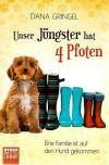 Gringel, Unser Jüngster hat 4 Pfoten.