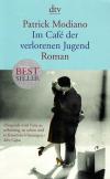 Modiano, Im Cafe der verlorenen Jugend.