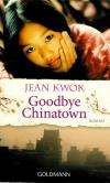 Kwok, Goodbye, Chinatown.