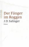 Salinger, Der Fänger im Roggen.