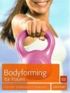 Fastner, Bodyforming für Frauen