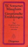 Somerset Maugham, Gesammelte Erzählungen I.