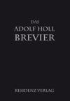 Famler, Das Adolf Holl Brevier