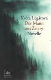 Legatova, Der Mann aus Zelary.