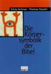 Schroer/Staubli, Die Körpersymbolik der Bibel.