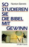 Sterrett, So studieren Sie die Bibel mit Gewinn.