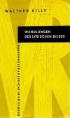 Killy, Wandlungen des lyrischen Bildes