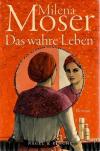 Moser, Das wahre Leben_5.