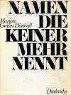 Gräfin Dönhoff, Namen die keiner mehr nennt
