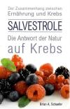 Schaefer, Salvestrole, die Antwort der Natur auf Krebs.