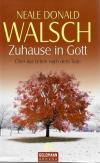 Walsch, Zuhause in Gott.