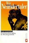 Schneider, Wir Neandertaler